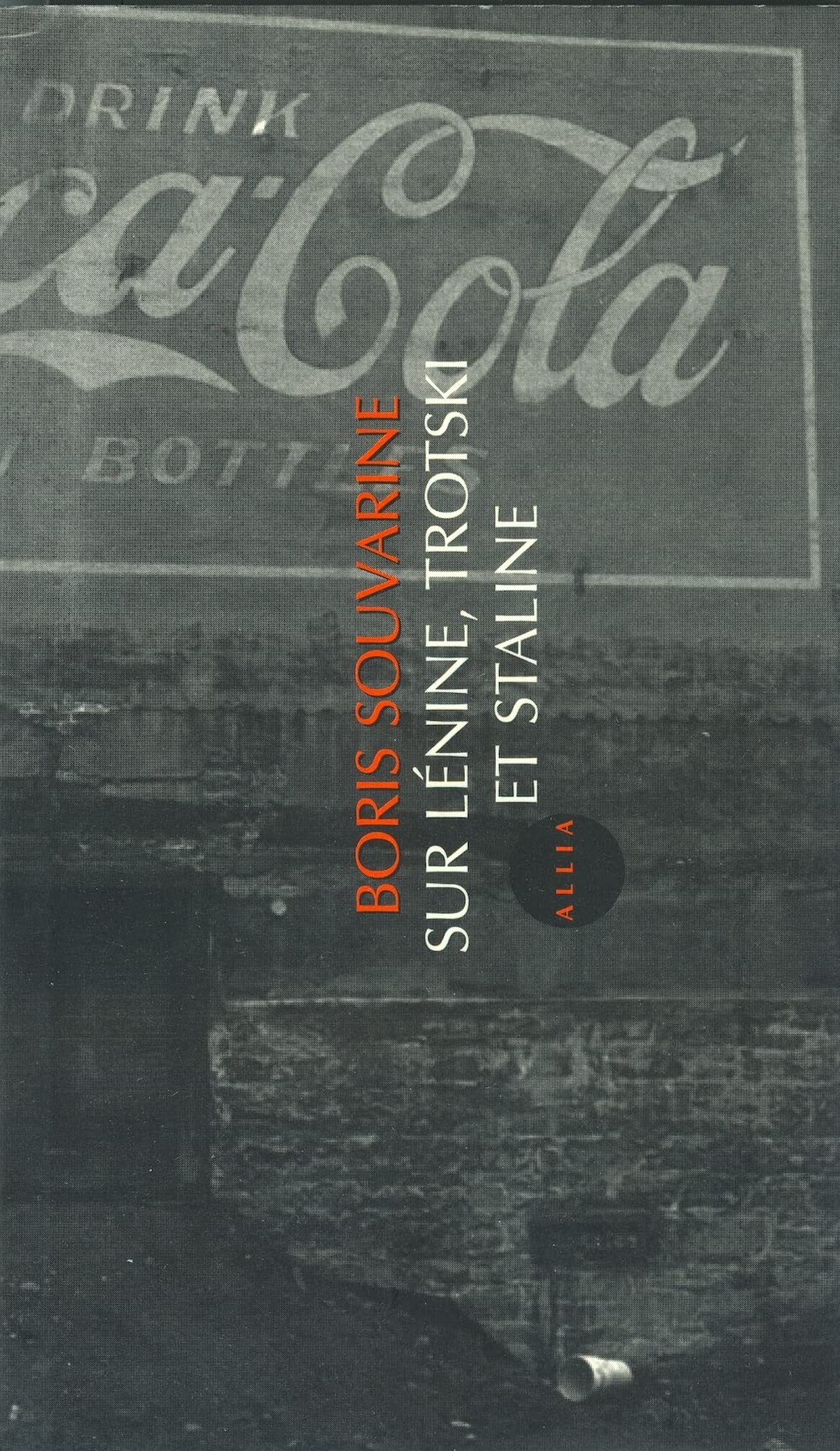 Sur Lénine, Trotski et Staline. Boris book