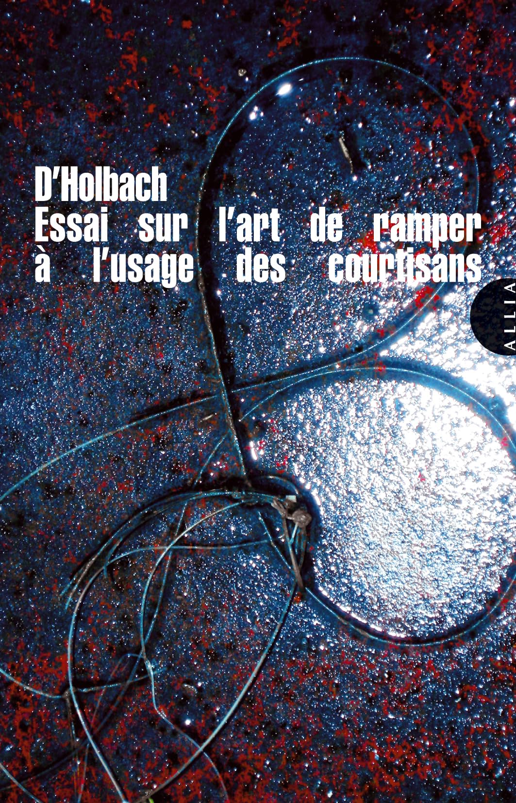 ESSAI SUR L'ART DE RAMPER A L'USAGE DES COURTISANS Contemporary literature
