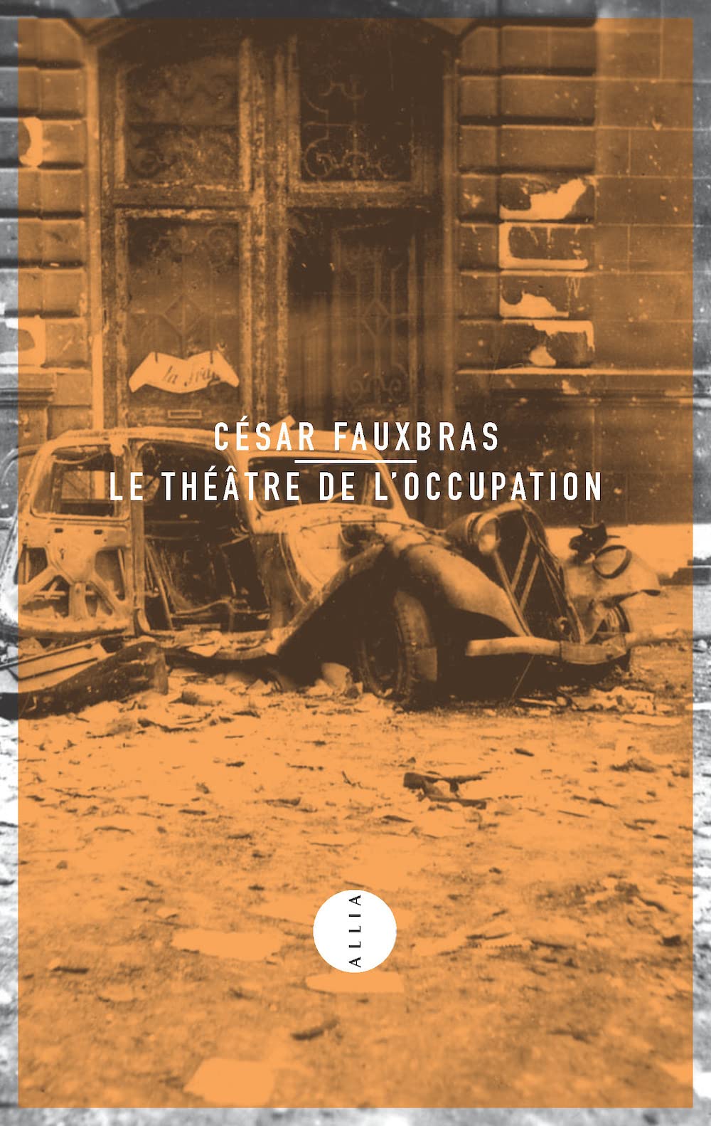 Le Théâtre de l'Occupation: Journal 1939-1944 book