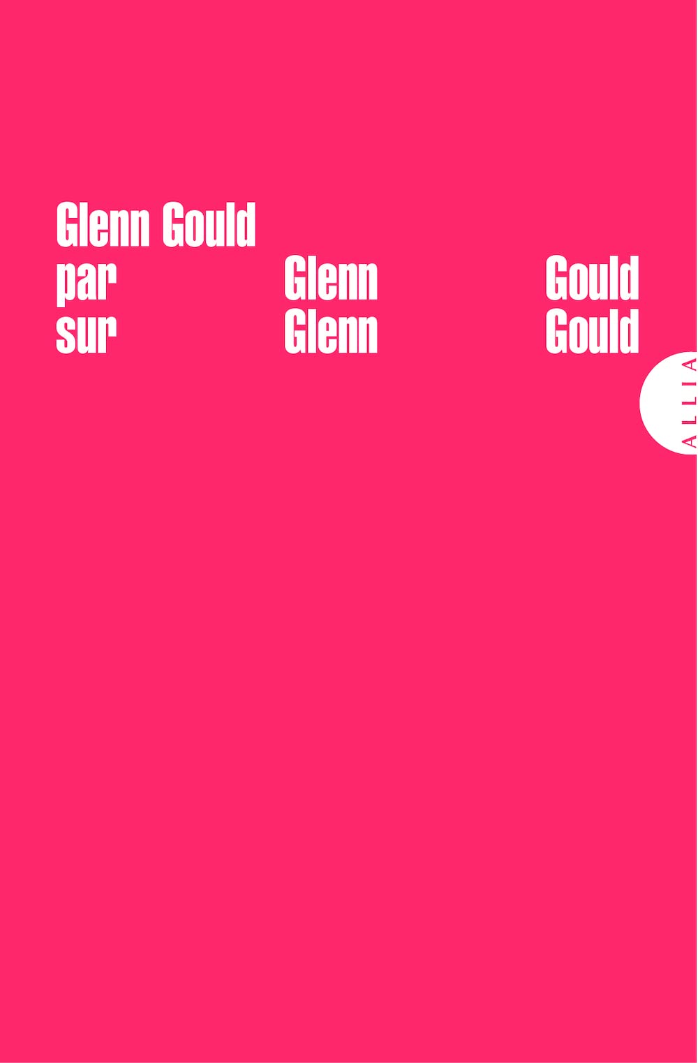 Glenn Gould par Glenn Gould sur Glenn Gould book