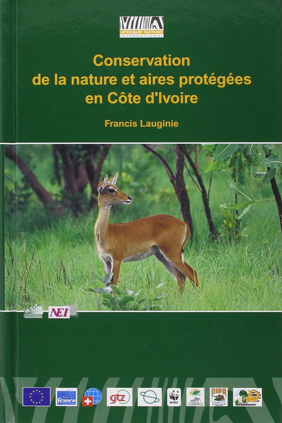 Conservation de la nature et aires protégées en Cote d'Ivoire book