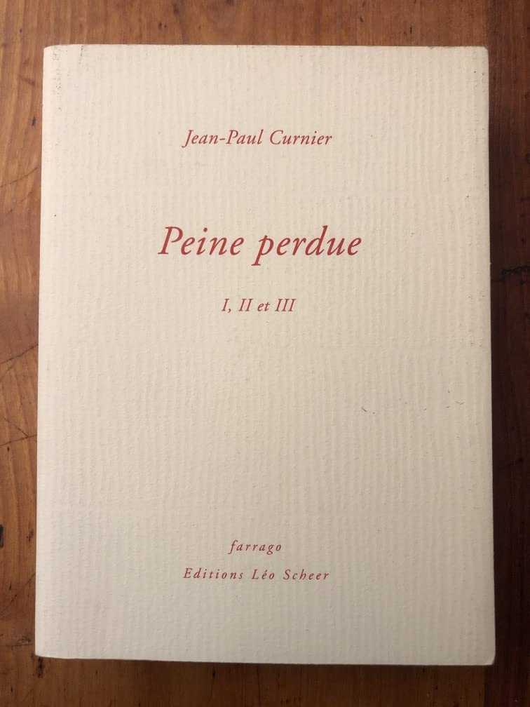 Peine perdue : I, II et III book