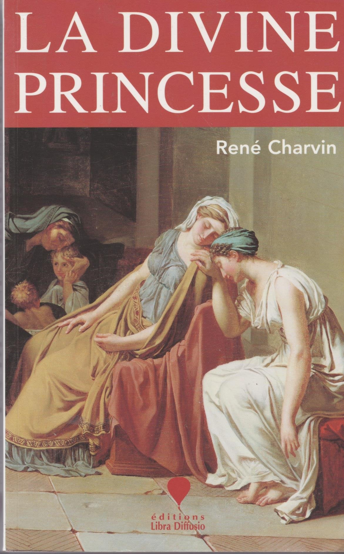 La divine princesse Books