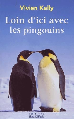 Loin d'ici avec les pingouins book