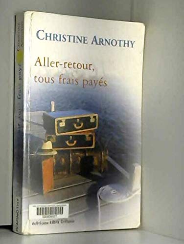 Aller-retour, tous frais payés book