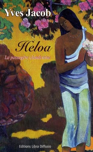 HELOA, LA PASSAGERE CLANDESTINE: La passagère clandestine Books