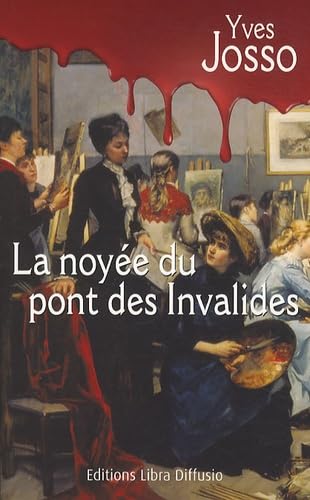 La noyée du pont des Invalides book
