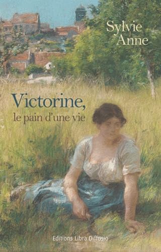 Victorine, le pain d'une vie book