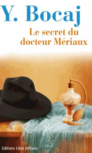 Le secret du docteur Mériaux book
