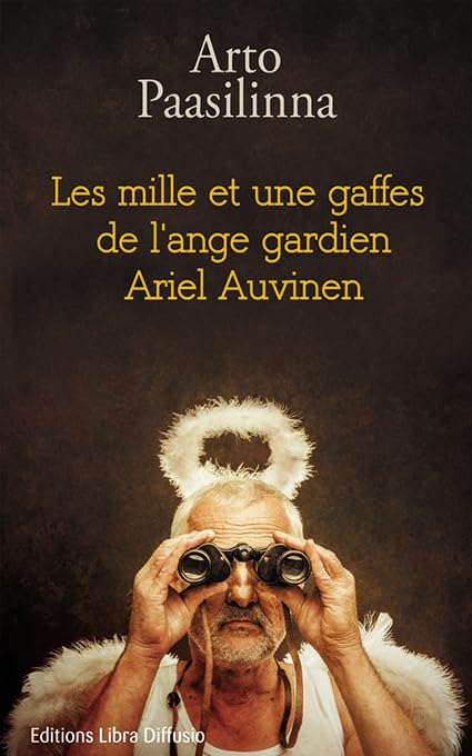 Les mille et une gaffes de l'ange gardien Ariel Auvinen book