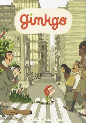 Ginkgo: Petites histoires pour la nature book