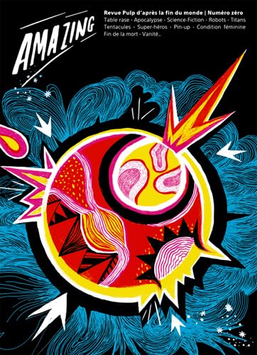 Amazing n°0, la revue Pulp ! Après la fin du monde book