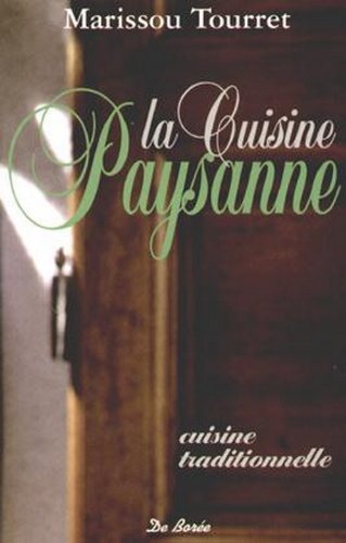 La cuisine paysanne : cuisine traditionnelle book
