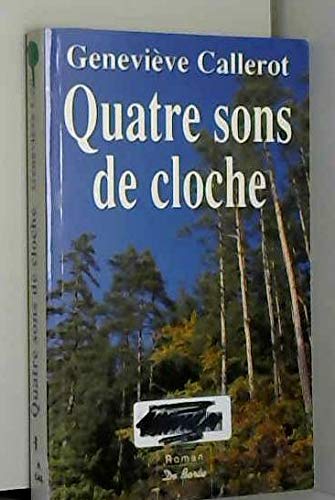 Quatre Sons De Cloche book