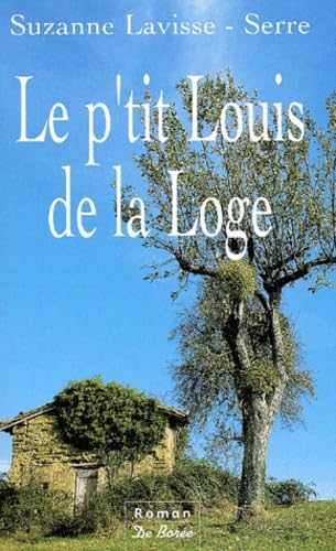 Le p'tit Louis de la Loge book