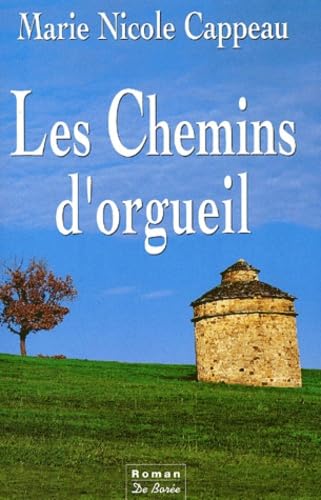 Les chemins d'orgueil book