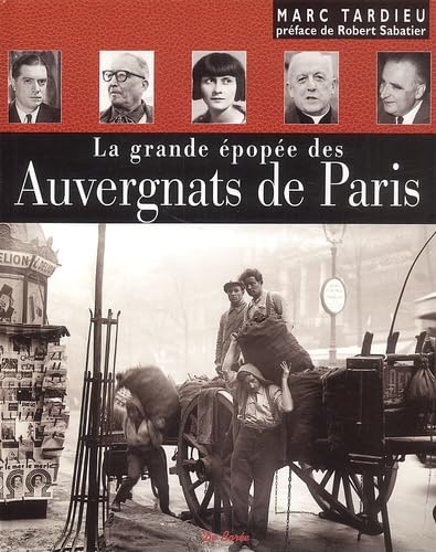 La Grande Epopee Des Auvergnats De Paris book