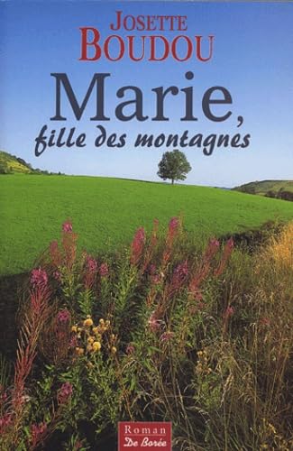 Marie, fille des montagnes book