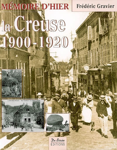 Product Image: La Creuse : 1900-1920