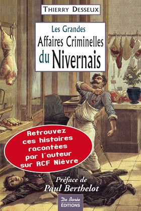 Les grandes affaires criminelles du Nivernais Books