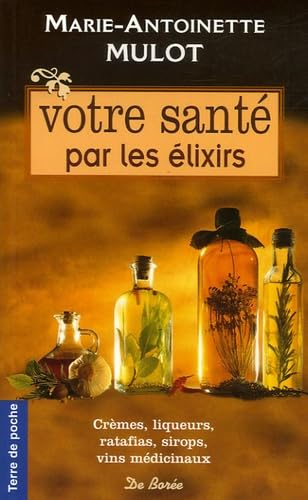 Votre santé par les élixirs book