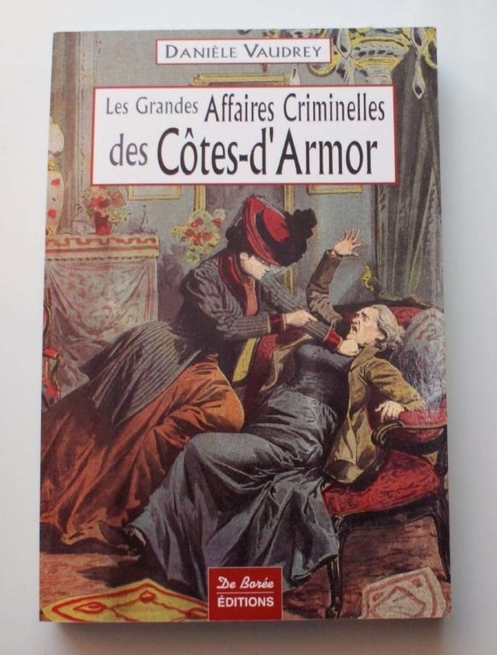 Les grandes affaires criminelles des Côtes d'Armor book