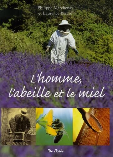 L'homme, l'abeille et le miel Books
