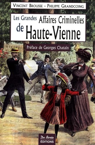 Haute-Vienne Grandes Affaires Criminelle book