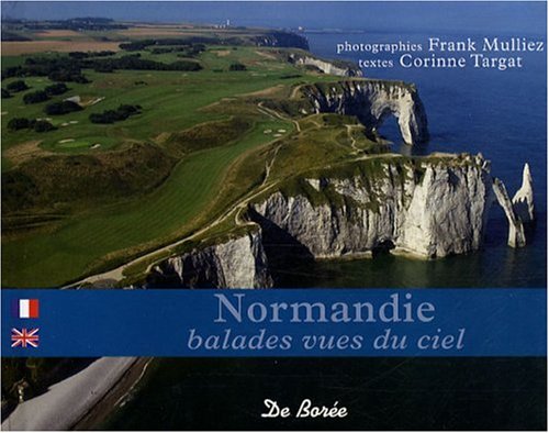 Normandie Balades Vues du Ciel: Balades vues du ciel, édition bilingue français-anglais Books