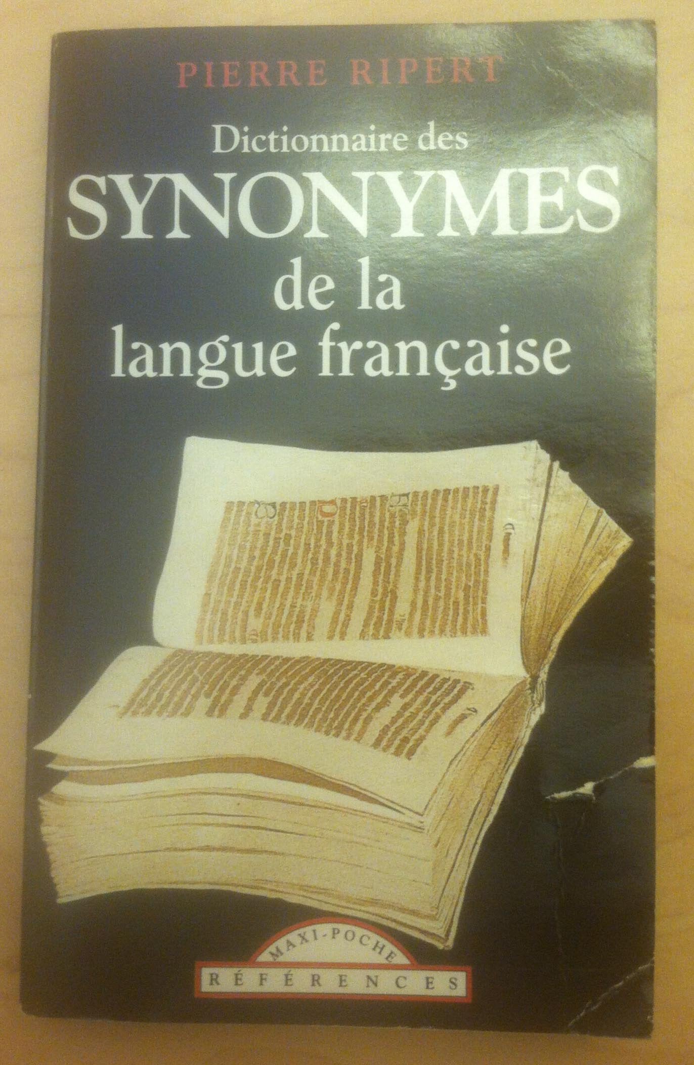 Dictionnaire des synonymes de la langue française book