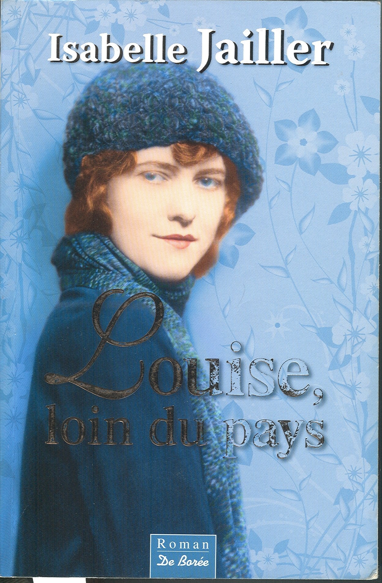 Louise, loin du pays book