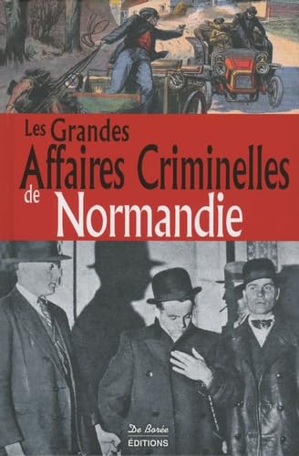 Les grandes affaires criminelles de Normandie book