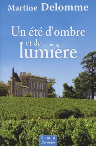 Un été d'ombre et de lumière book