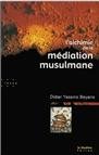 L'alchimie de la méditation musulmane book
