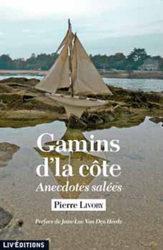Gamins d'la côte - Anecdotes salées book