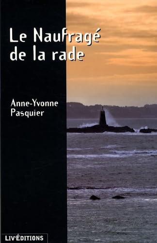 Le Naufragé de la rade Books