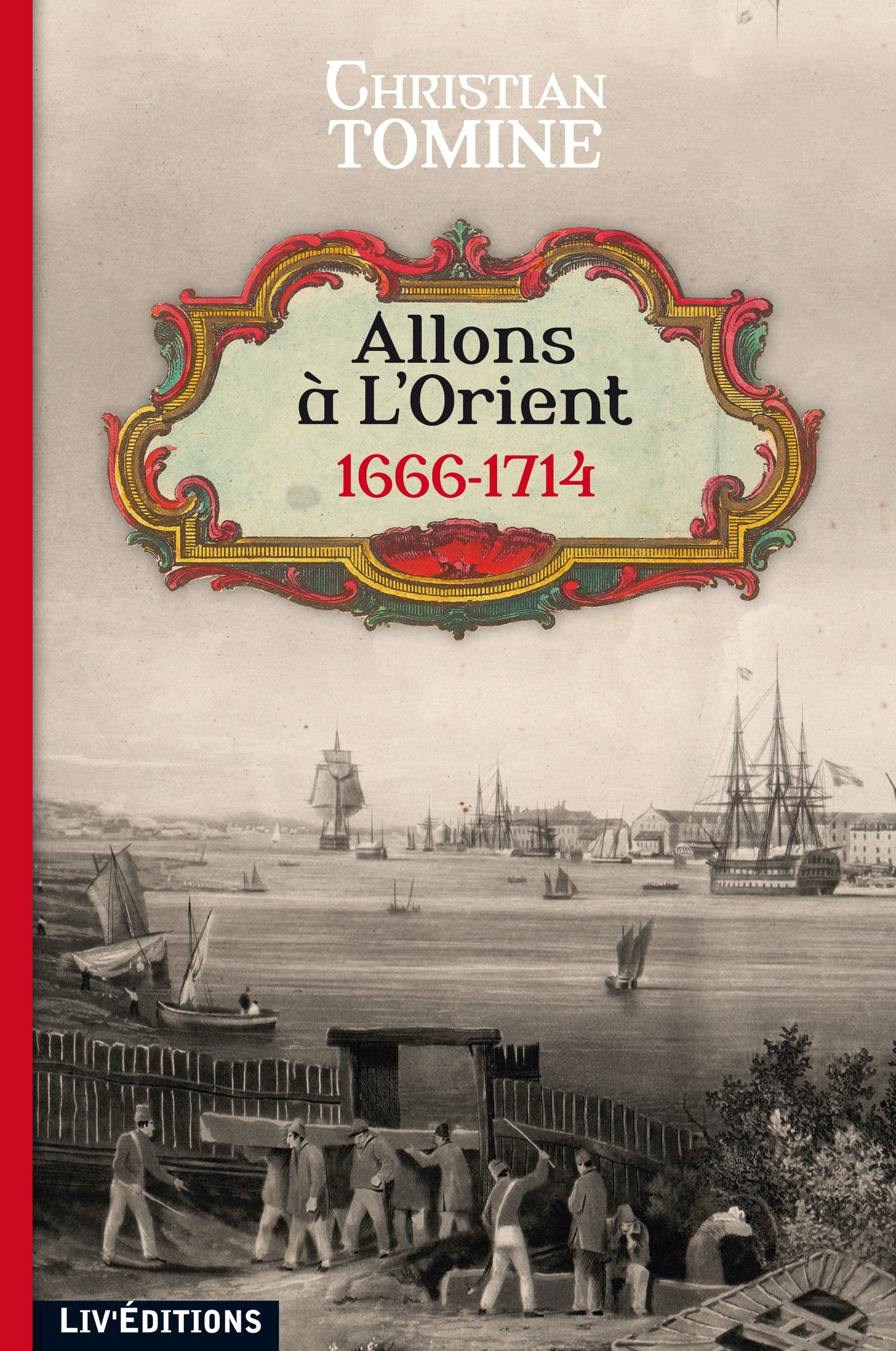 Allons à L'Orient (1666-1714) book