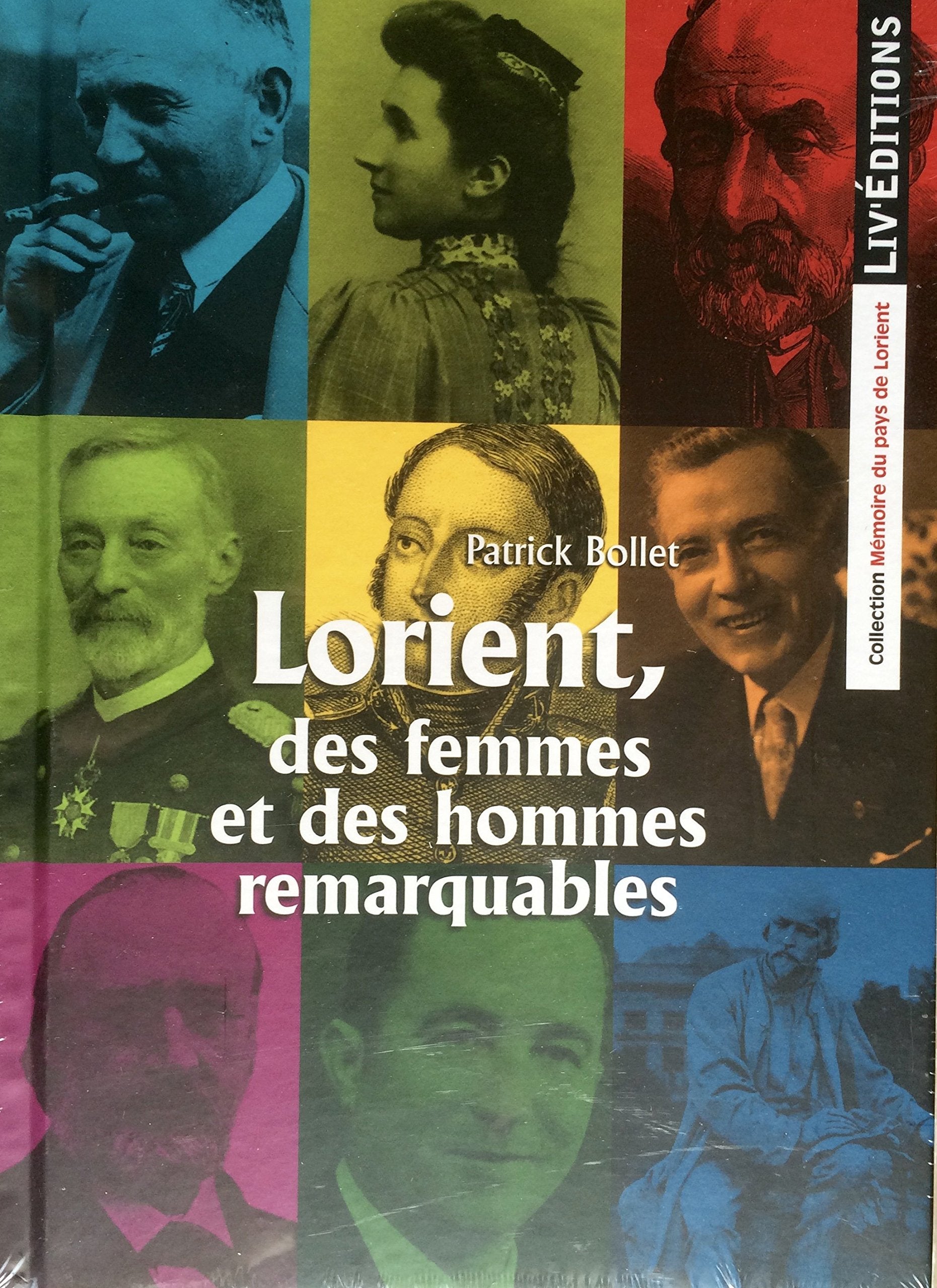 Lorient, des femmes et des hommes remarquables book