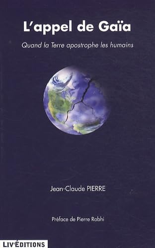 L'appel de Gaïa: Quand la Terre apostrophe les humains book