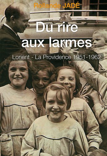 Du rire aux larmes - Lorient-La Providence (1951-1962), book