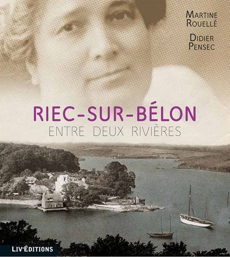 Riec-sur-Bélon entre deux rivières Books