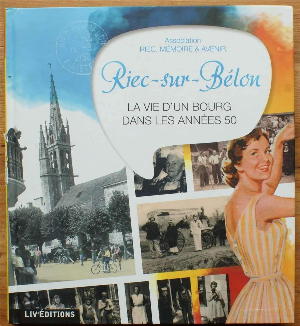 Riec-sur-Bélon, un bourg dans les années 50 Books