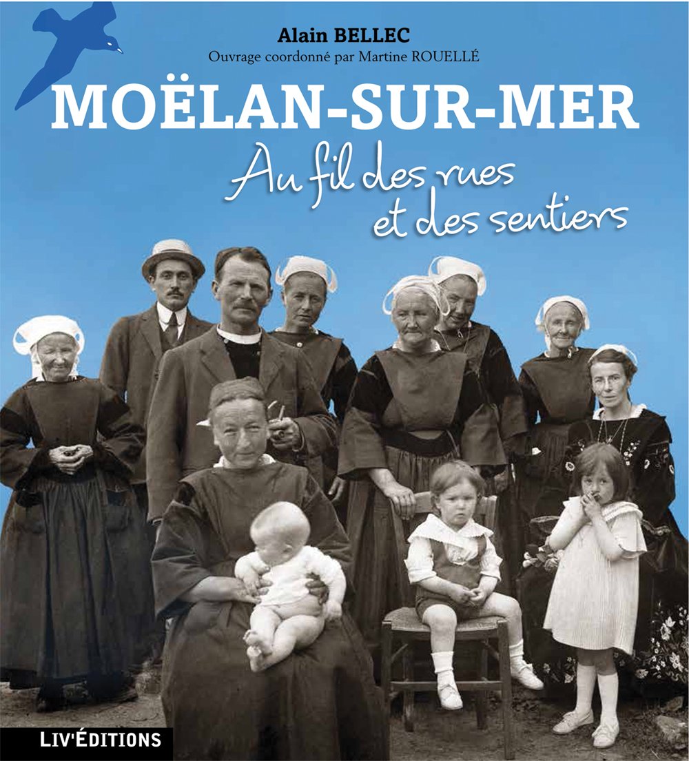 Moëlan-sur-Mer, au fil des rues et des sentes Books