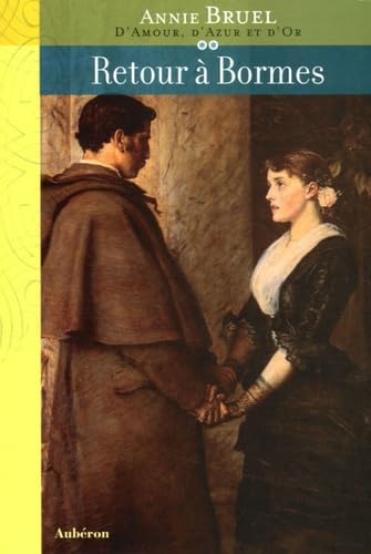 D'Amour, d'Azur et d'Or Tome 2 : Retour à Bormes book