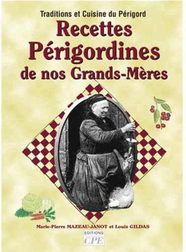 Recettes Périgordines de nos Grands-Mères Books