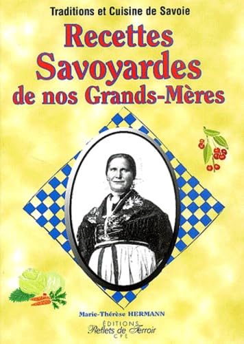 Recettes savoyardes de nos grands-mères Books