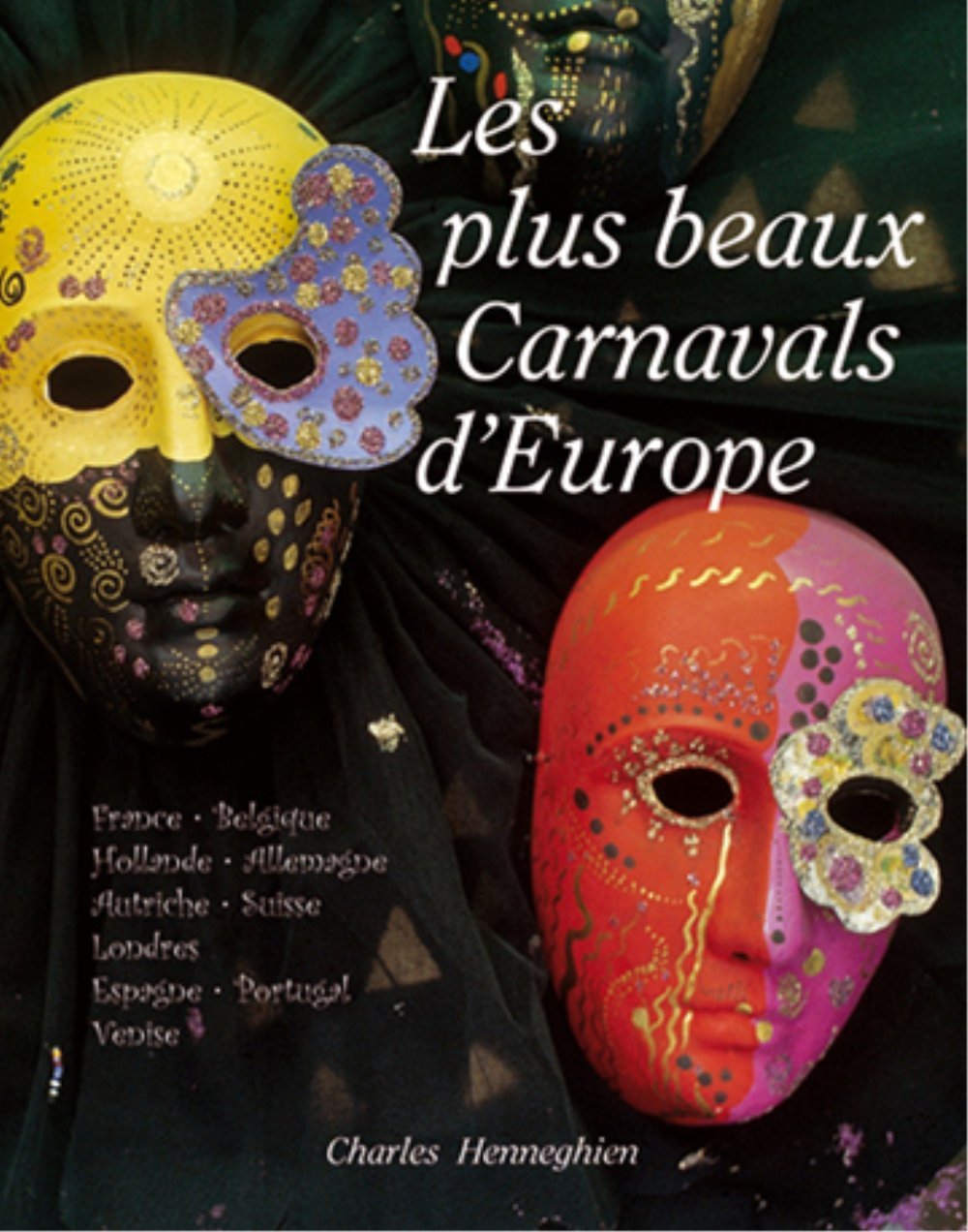 Les plus beaux carnavals d'Europe book