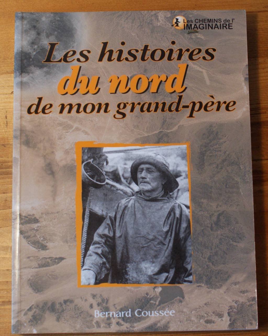 Les histoires du nord de mon grand-père Books