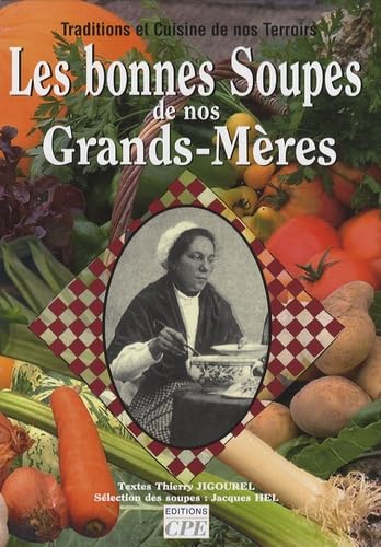 Les bonnes soupes de nos grands-mères Books