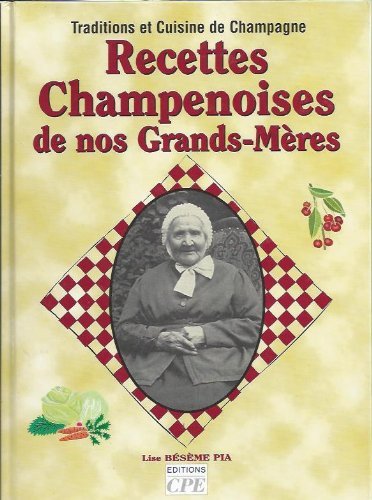 Product Image: Recettes Champenoises de Nos Grands-Mères